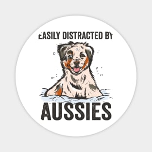 Easily Distracted By Aussies Australian Shepherd Magnet